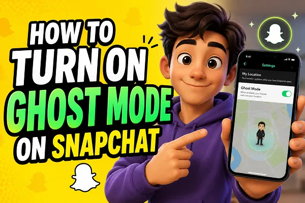 How to Turn On Ghost Mode on Snapchat – Full Parent Guide cover image