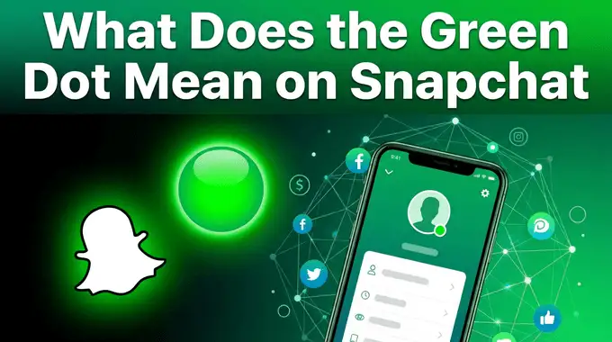 green dot on snapchat