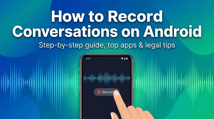 record conversation on android